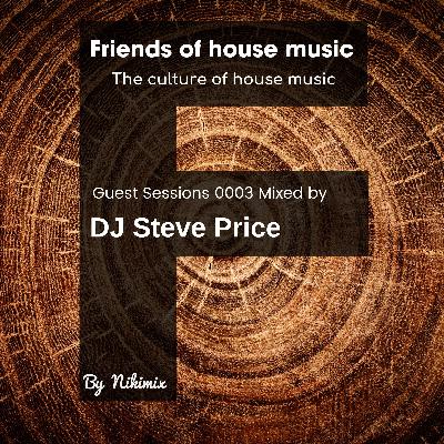 F0003 Special Guest Mix by DJ Steve Price