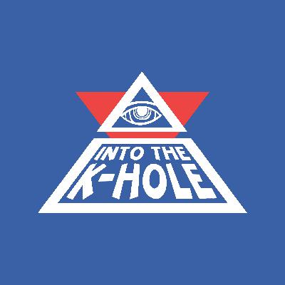 Into the K-Hole Live 021 | T-Shirt Release Party Into the K-Hole Live 021 | T-Shirt Release Party