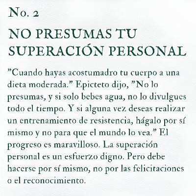 #74 | No presumas tu superación personal.