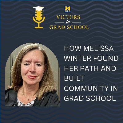 How Melissa Winter Found Her Path and Built Community in Grad School