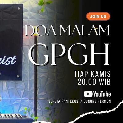 Doa Malam Kamis, 5 Maret 2026 | GPGH Wonosobo Doa Malam Kamis, 5 Maret 2026 | GPGH Wonosobo