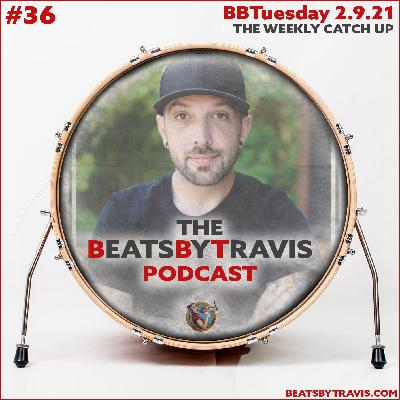 #36 - BBTuesday 2.9.21