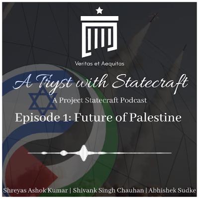 Episode 1: Future of Palestine