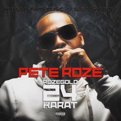 Pete Roze - Roze Gold 24 Karat EP Review Pete Roze - Roze Gold 24 Karat EP Review