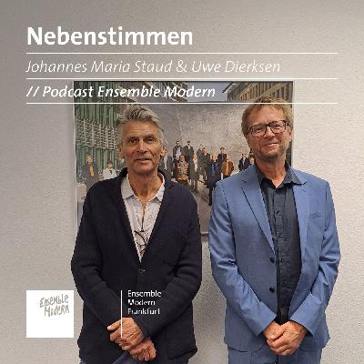 Nebenstimmen #32: Johannes Maria Staud & Uwe Dierksen (DE) Nebenstimmen #32: Johannes Maria Staud & Uwe Dierksen (DE)
