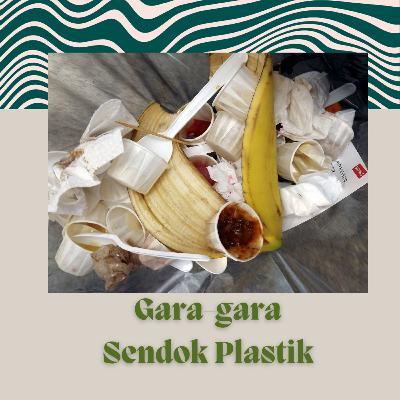 Gara-gara Sendok Plastik!!!
