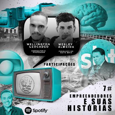 Empreendedores e suas histórias