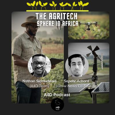 A4D EP 65 | What's Driving Africa's Agri-Tech Revolution?