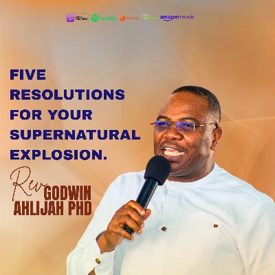 FIVE RESOLUTIONS FOR YOUR SUPERNATURAL EXPLOSION FIVE RESOLUTIONS FOR YOUR SUPERNATURAL EXPLOSION