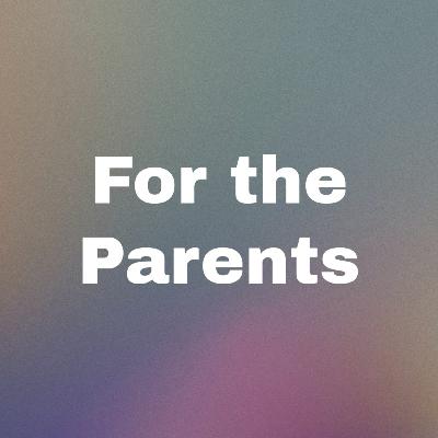 For the Parents Update