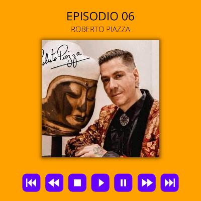 E06 - Fashion y Elegantes con Roberto Piazza
