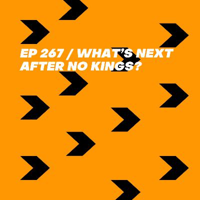 What's Next After No Kings? What's Next After No Kings?
