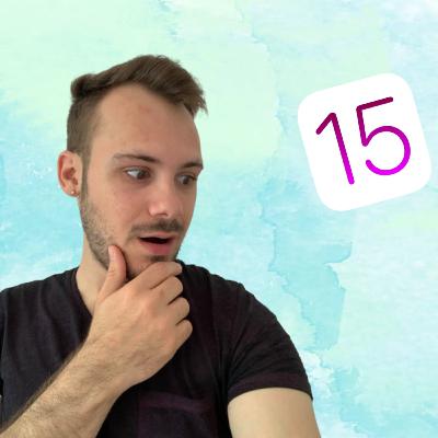 IOS 15 : C'EST DU TRÈS LOURD ! (DATE DE SORTIE ET NOUVEAUTÉS)