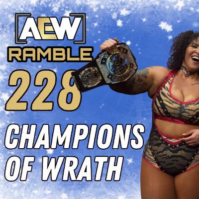 Babes of Wrath 1st Ever CHAMPS! | AEW Dynamite: Winter Is Coming 2025 ReviewAEWramble 228 |