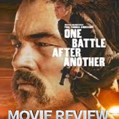 One Battle After Another (2025) Movie Review