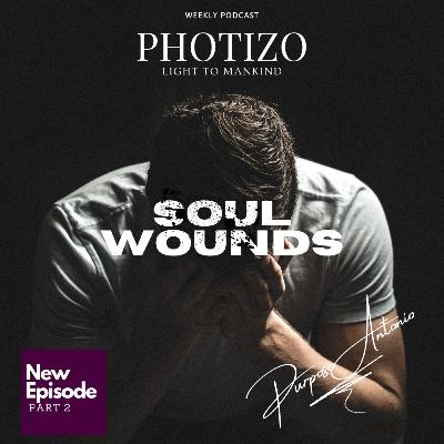 SOUL WOUNDS ( Part 2 ) SOUL WOUNDS ( Part 2 )