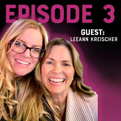 LeeAnn Kreischer | Part 2