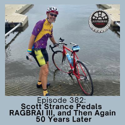 Episode 382: Scott Strance Pedals RAGBRAI III, and Then Again 50 Years Later Episode 382: Scott Strance Pedals RAGBRAI III, and Then Again 50 Years Later