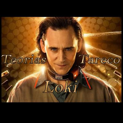 Teorias do Tareco - Loki ep 1 - Grandioso Propósito!