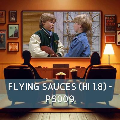 Flying Sauces (HI 1.8) - PS009 Flying Sauces (HI 1.8) - PS009