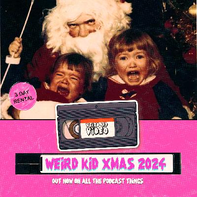 Weird Kid Video Xmas: New Year Edition (2024)