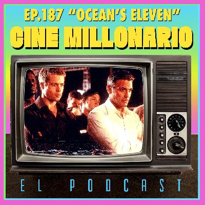 187 - Ocean's Eleven / La gran estafa 187 - Ocean's Eleven / La gran estafa
