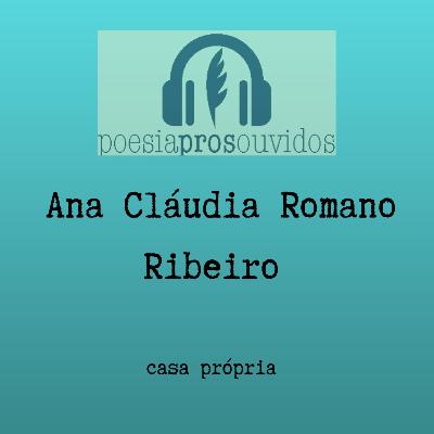 Ana Cláudia Romano Ribeiro - casa própria