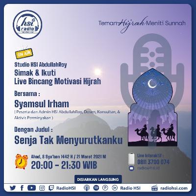117. Senja Tak Menyurutkanku