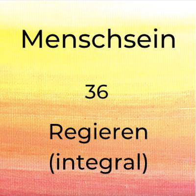 Regieren (integral)