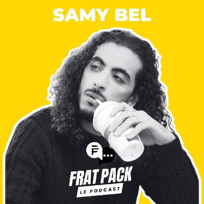 S03E03 Frat Pack avec Samy Bel