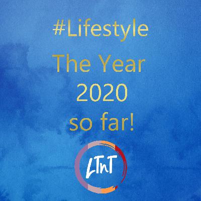 The Year 2020 so far The Year 2020 so far