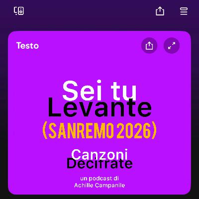 Ep. 16 Sei tu - Levante