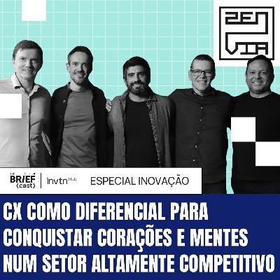 CX como diferencial para conquistar corações e mentes num setor altamente competitivo