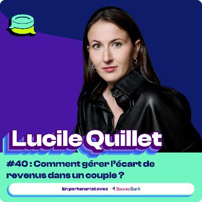 #40 - Comment gérer l’écart de revenus dans un couple ? #40 - Comment gérer l’écart de revenus dans un couple ?