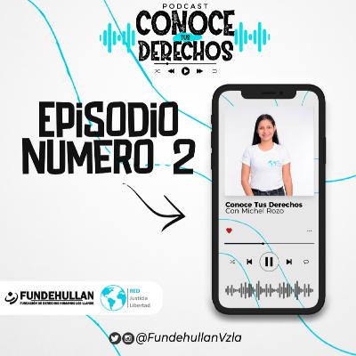 Podcast Conoce Tus Derechos - Derecho a la Manifestación Pacífica