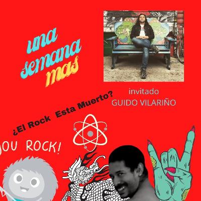 ¿EL ROCK ESTA MUERTO?   #UNASEMANAMASPODCAST 19