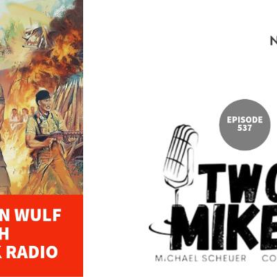 Two Mikes - Operation Wulf with Network Radio