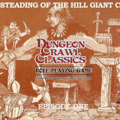 S06E12 - Dungeon Crawl Classics - The Steading of the Hill Giant Chief - Episode One