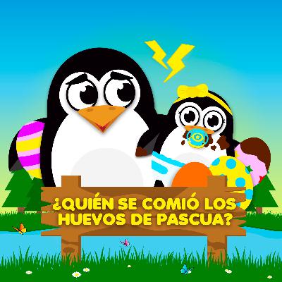 ¿Me cuentas un cuento? - ¿Quién se comió los huevos de Pascua?