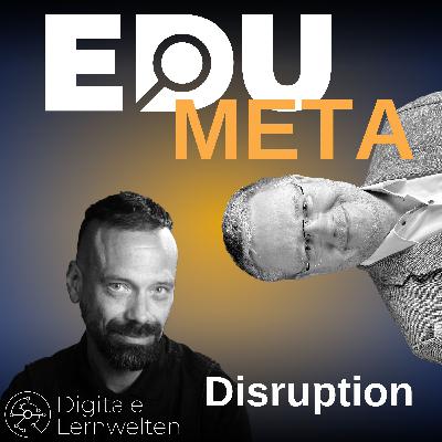 Disruption – zwischen Ideologie und tatsächlicher Veränderung.