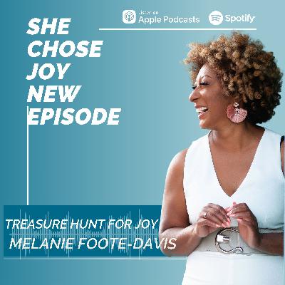 Melanie Foote-Davis: Treasure Hunt for Joy