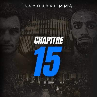 Épisode 166 - Samourai MMA 15