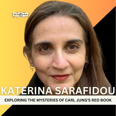 Exploring the Mysteries of Carl Jung's Red Book with Katerina Sarafidou