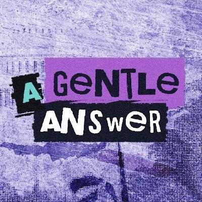 A Gentle Answer: Following The Leader