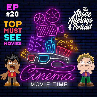 Top Must See Movies Top Must See Movies