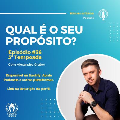 #03 EP36 - Qual é o seu propósito?