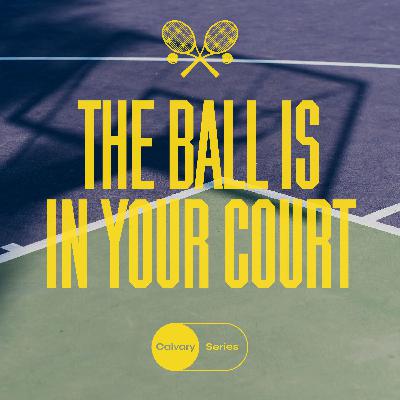 The Decision to Get Up | Dustan Bell | The Ball is in Your Court The Decision to Get Up | Dustan Bell | The Ball is in Your Court