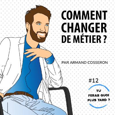 Comment changer de métier ?