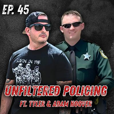 Ep. 45: Truth Is a Dangerous Weapon: Adam & Tyler Hoover on Policing, PTSD, and Justice Ep. 45: Truth Is a Dangerous Weapon: Adam & Tyler Hoover on Policing, PTSD, and Justice