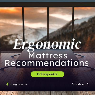 Ergonomic Mattress Recommendations